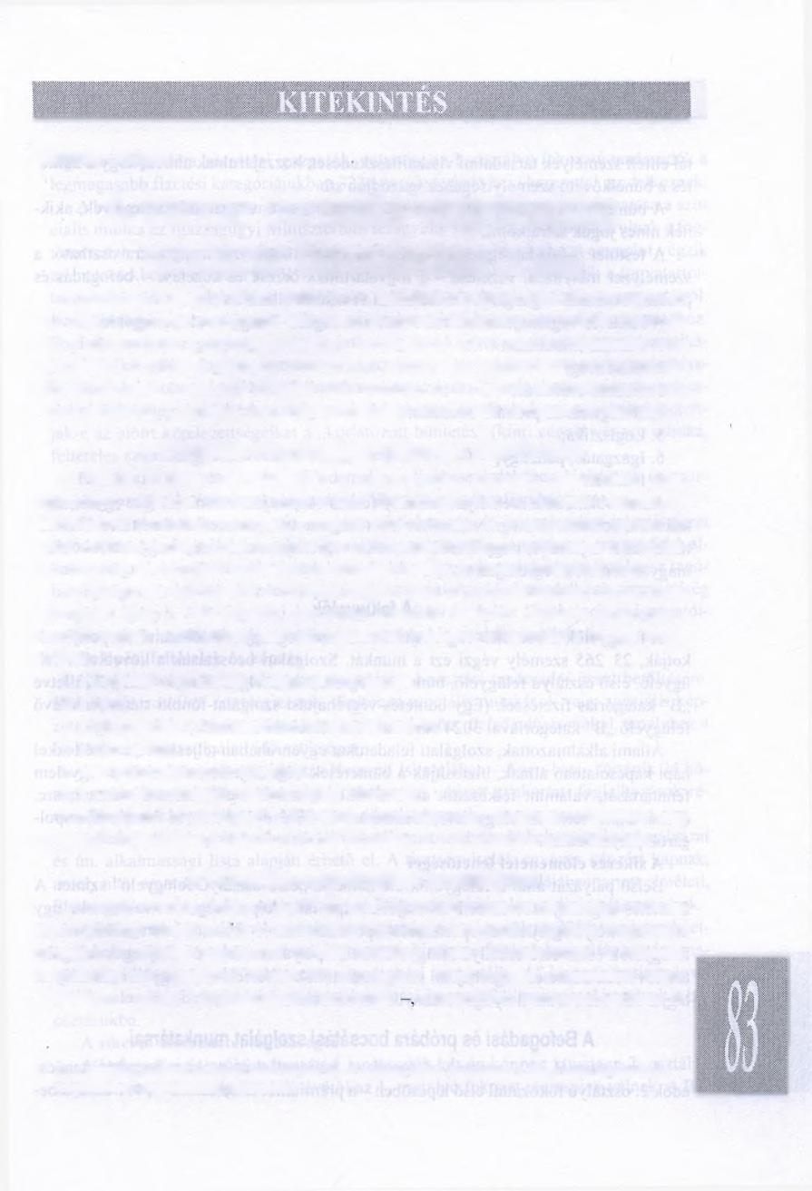 Davola József A francia büntetés-végrehajtási rendszer bemutatása (2. rész) A Börtönügyi Szemle előző, 2006. évi 2.