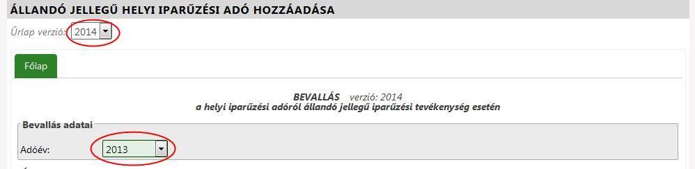 1. Első lépésként az állandó jellegű iparűzési adó menüpontnál a gombra kattintva megkezdjük a bevallás rögzítését. 2. Kiválasztjuk a 2014.