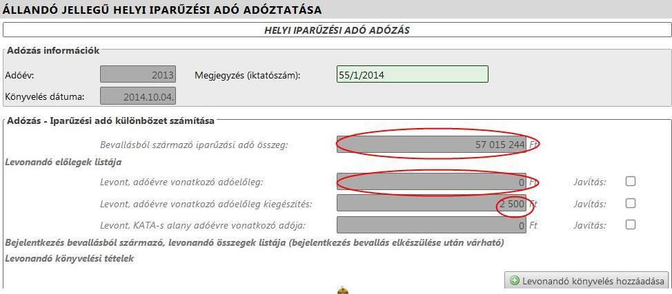 A Főlapról kerül átemelésre a bevallásból származó iparűzési adófizetési kötelezettség összege Ft-ra kerekítve: 57 015 244 Ft.