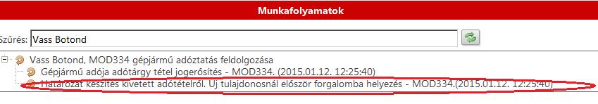 A szűrést úgy is el lehet végezni, hogy rákattintunk a ikonra, majd ezt követően kijelöljük a táblázatban a keresett gépjárművet.