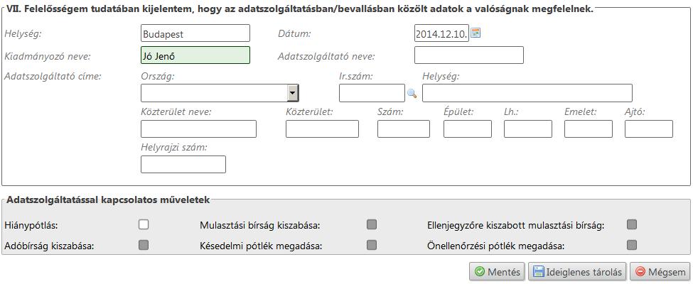 7. Az Adatok betöltése sikeres. üzenet után megjelennek az adóztatás adatai. Az adóztatás felület szintén a gombbal véglegesíthető. 8.