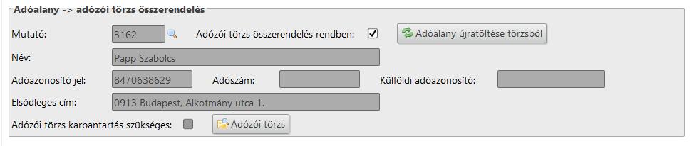 Az adózó kiválasztásával automatikusan kitöltődnek az adózóra vonatkozó adatok a III. Bevallás benyújtója részben: A törzsből át nem emelt szükséges adatokat manuálisan szükséges kiválasztani (pl.