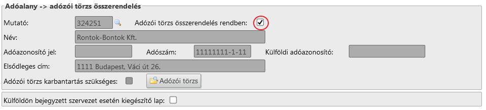 Egyúttal az ingatlantörzs összerendelés sikeres megtörténtét is jelölnünk kell: 6. Ezt követően a V.