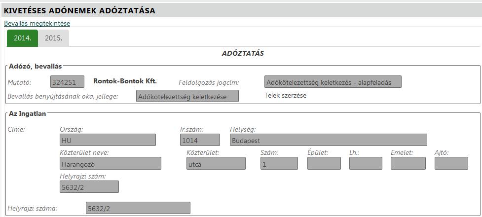 Az építési tilalom miatti mentesség (jelen esetben 400 m 2 ) külön megjelenítésre kerül a Törvényi mentességek résznél. 13.