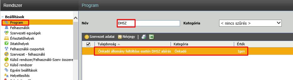 Amennyiben Igen érték kerül kiválasztásra az ADO_IRAT dokumentum Elektronikus ügyiratok előállítása fejezetében foglaltak szerint elkészített PDF állományok DHSZ-el kerülnek aláírásra.