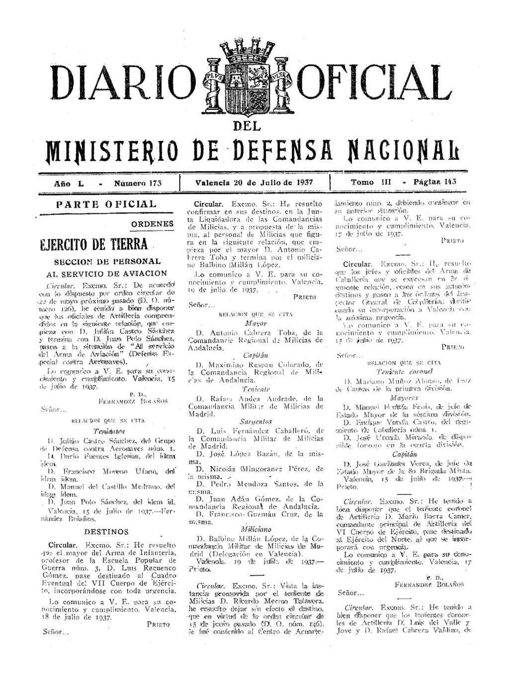 D E L MISTERIO DE DEFENSA JiACIOtfÄlt Año L Número 173 PARTE OFICIAL ORDENES SECCIÓN DE PERSONAL AL SERVICIO DE AVIACIÓN.Circular. Externa Sr..: De acuierdd con lo dispuesto рот orden, circuilaír do.