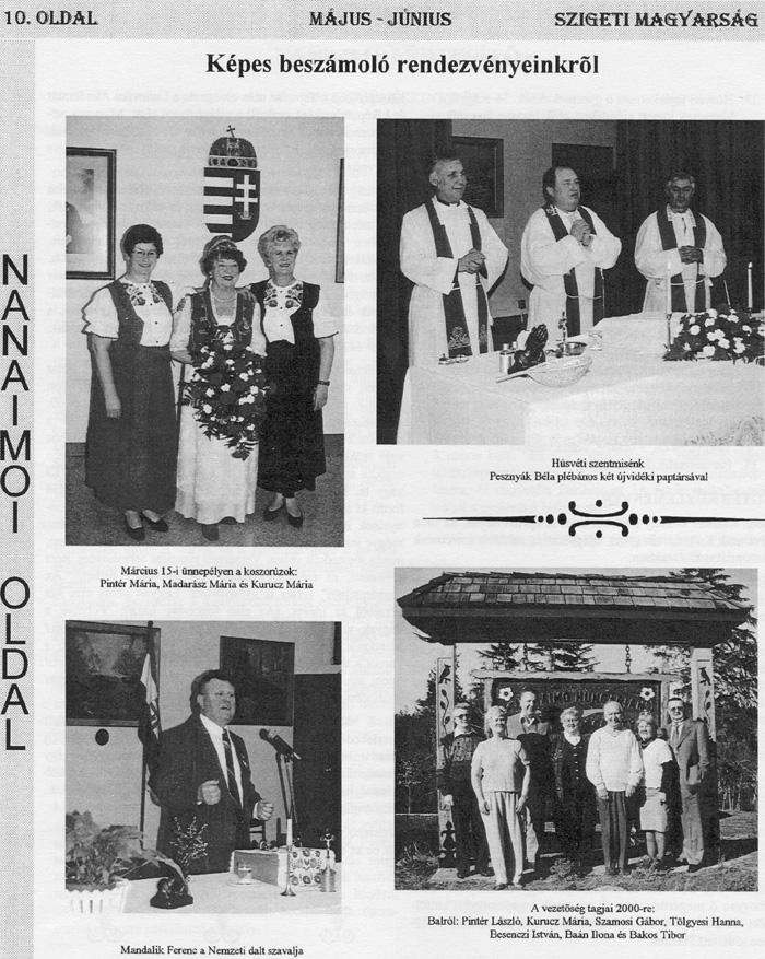 N A N A 1 10.0LDAJ. MÁJUS - JÚNIUS SZIGETI MAGYARSÁG Képes beszámoló ren dezvényein kről 1 L D A L Mimlll l~1~aumcnlzdc:.._.