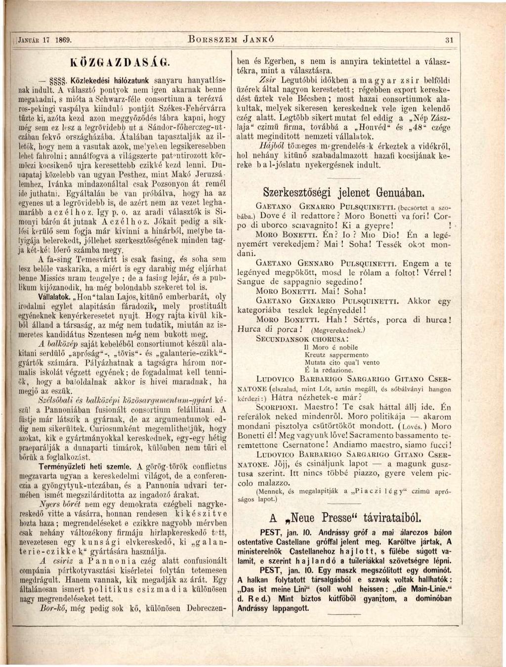 I JANUÁR 17 1869. BORSSZEM JANKÓ 31 KÖZGAZDASÁG.. Közlekedési hálózatunk sanyarú hanyatlásnak indult.