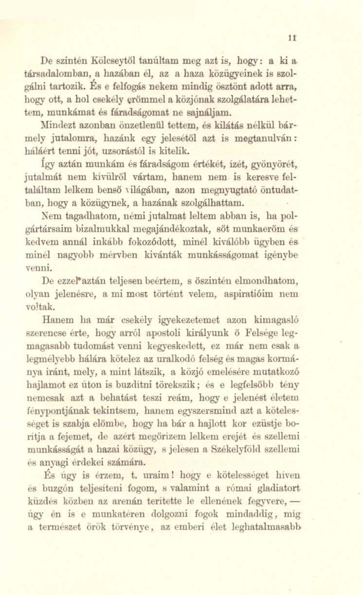 De szinten l\olcseytöl lanúltnm mfg azt is, bogy: a ki a. társadalomban, II hazában cl, nz fl, haza köziigyeinek is szol gálni tartozik.