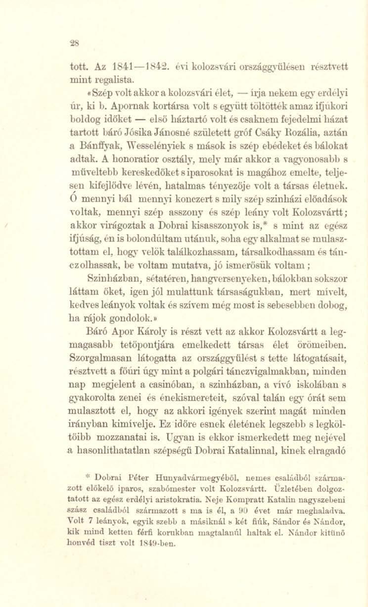 tott. Az IS41-1~"::!, Hi koloz,,\'ári OI':;zággYÜ!(,stll 1't~!-zt,"Clt ldint I'cgalista, SZf!p \'olt nkkor n koloz!s\"l'il'i t'let, - nja nekem ek" l:'nlt lri ur, ki b.