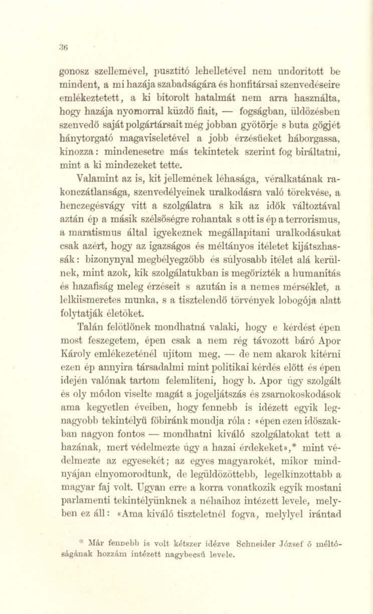 :!j; gonosz szellemevel, Imsztító leheuet<:vel nem uodoritott be mindent, a mi hnzájaszi\bndságámés honfitársai szeuved(;seire emlékeztetett, a ki bitorolt hatalmát nem luta használta, hogy brzája