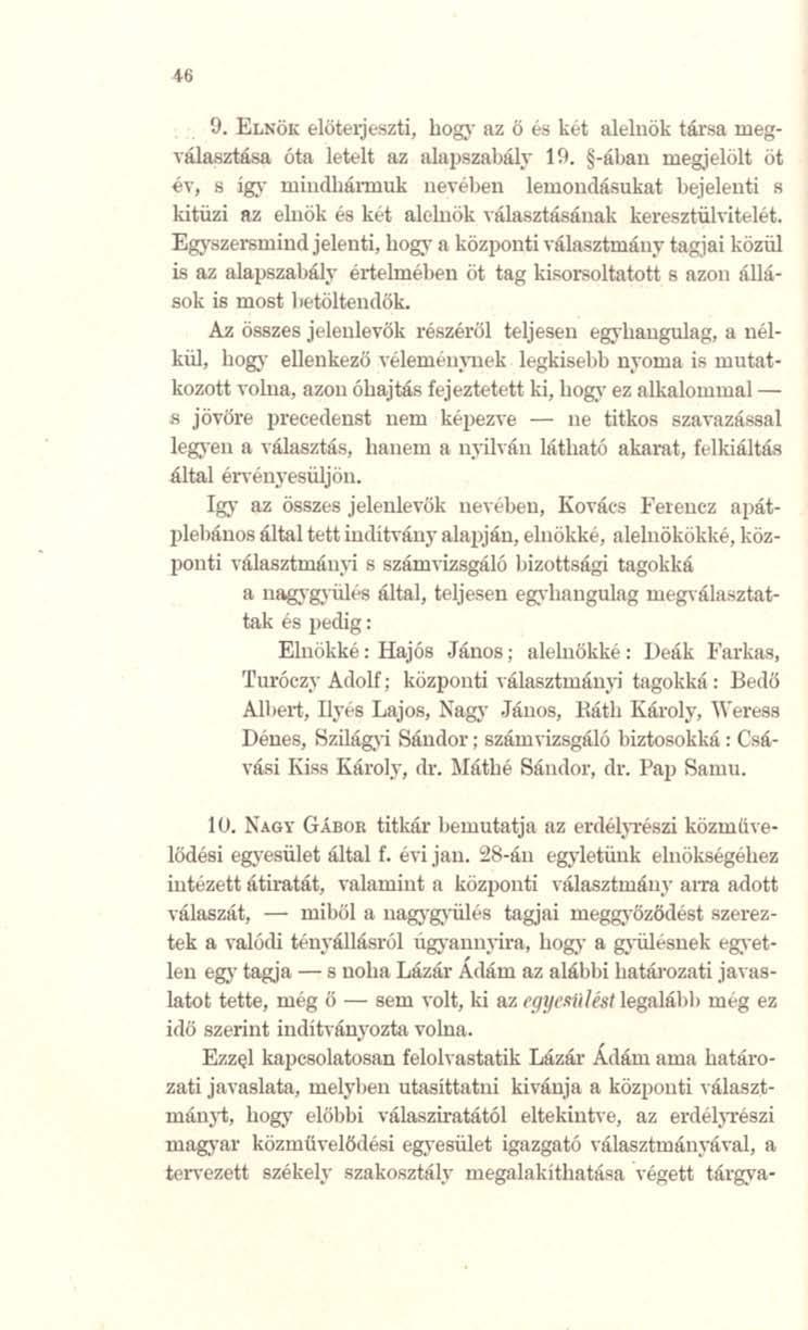 " 9. ELNÖK ~löt(>rjc;;zti, bog..,. IlZ Ö b; kl:t alelnök társa wegváll\b;dása ótn letelt az nlu})8zabály 1 n. t-ában megjelölt öt év, s ig.