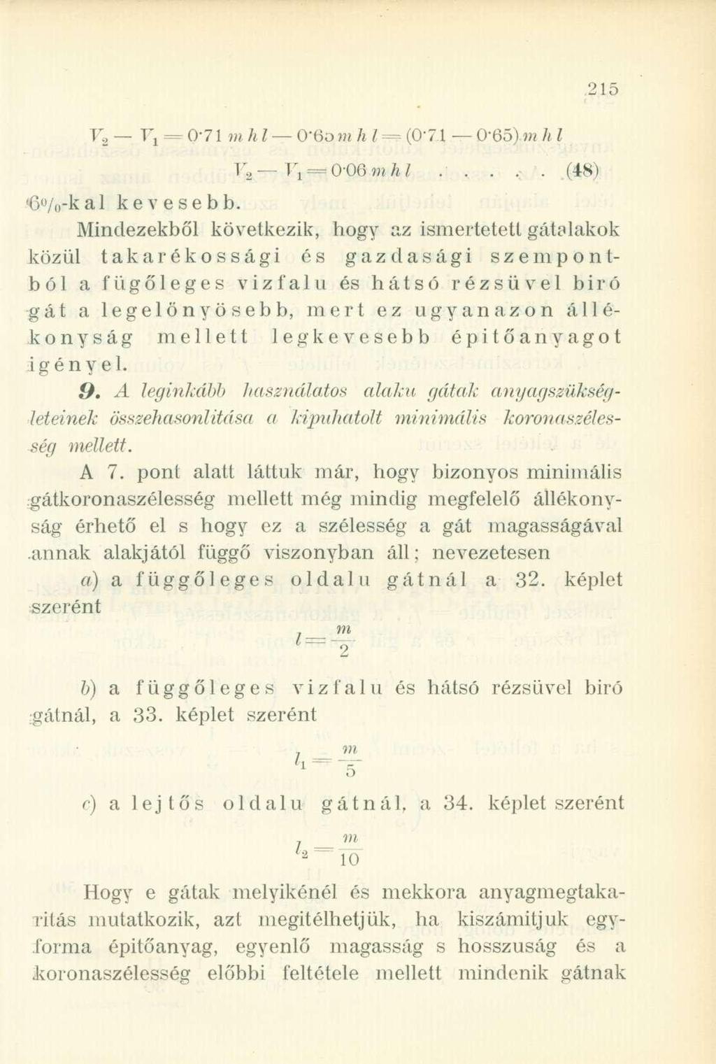 Yé F«= 0-71 m /t Z 0-6o m h l = (0"71 065) m h l V 2 F, = 0-06 mhl...,-. (48) '(5'V'o-kal kevesebb.