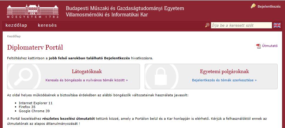 3. A munkamenet lépéseinek részletes ismertetése A következőkben részletesen bemutatjuk a munkafolyamatait, amelyek a következők: Bejelentkezés a Portálra (bejelentkezés, felhasználói adatok