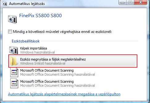 Fényképezőgép csatlakoztatása Ha csatlakoztattuk a fényképező gépet, akkor a Windows felismeri és egy ablakban megkérdezi,