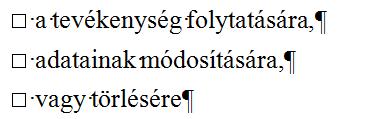 2 Az adatlapot az adatok egyértelműsége érdekében jól olvashatóan (lehetőség szerint géppel vagy nyomtatott nagybetűvel és tollal) szükséges kitölteni. Az adatlap elején (1.