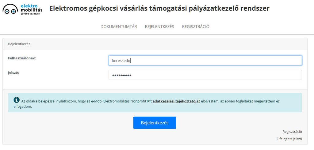 Elektromos gépkocsi vásárlás támogatása Pályázati kiírás Támogatói Okirat felhasználás és elszámolás benyújtási segédlete Az e-mobi Elektromobilitás Nonprofit Kft által visszaigazolt kereskedői
