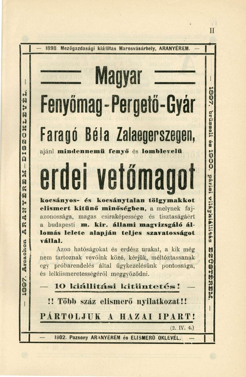 1898 Mezőgazdasági kiállítás Marosvásárhely, ARANYÉREM. Magyar > 14 0 N (I) M Q I % (4 K W í» *U K «!