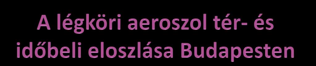 Készítette: Kovács Mónika Eszter Környezettan