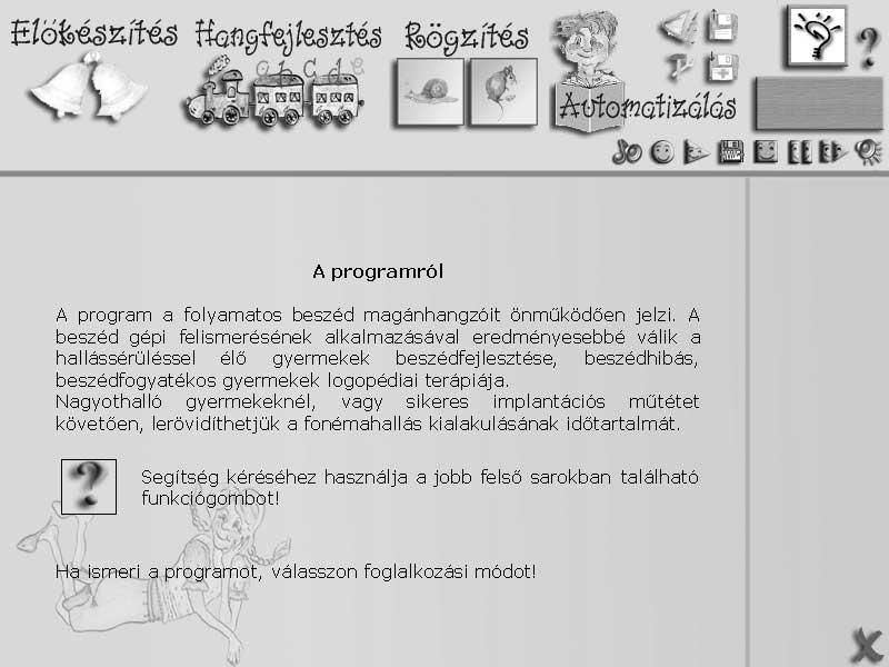 eredményességét. A beállítások elvégzéséhez kattintsunk a Hangerőszabályozás funkciógombra. Modulok Funkciógombok Modulokhoz gyakorlatok tartozó 2. ábra.