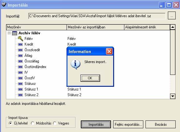 Importálásról visszaigazolás kapunk.