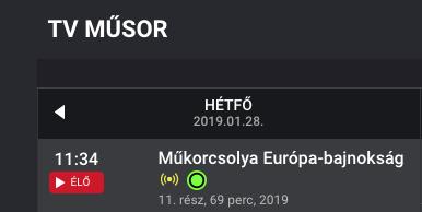 - Zöld: Elérhető (visszanézhető) Az éppen futó műsor ÉLŐ felirattal van jelölve.