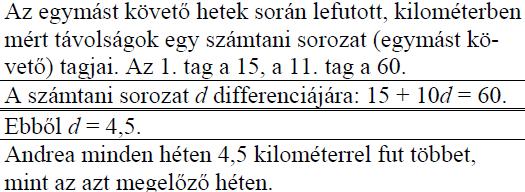 Hány kilométert fut Andrea a 11 hét alatt összesen? (7p) (2016okt18) 617.