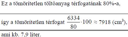 virágtartó doboz készíthető 1 kg alapanyagból! (11p) (2015okt13) G Ö M B 930. Egy gömb alakú labda belső sugara 13 cm. Hány liter levegő van benne? Válaszát indokolja! (3p) (2005máj10) 931.