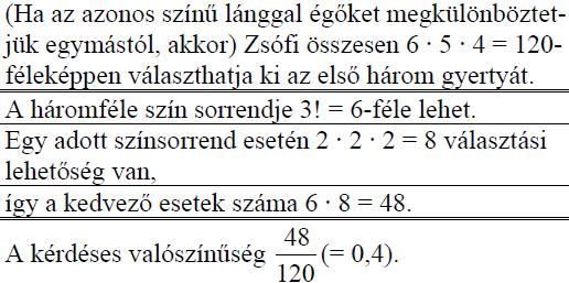 350. András és Péter számkártyázik egymással. A játék kezdetén mindkét fiúnál hat-hat lap van: az 1, 2, 3, 4, 5, 6 számkártya.