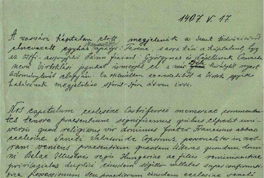 Az előző eredeti, latin nyelvű, az árpádkor szokásos írásmódjának megfelelően rövidítésekkel teletűzdelt oklevélnek a levéltár által magyar