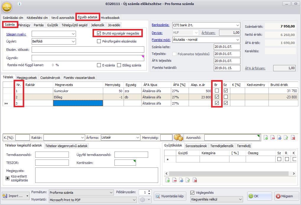 Funkcióbővülés: Lehetőség van számlatételenként kezelni a brutó vagy netó árat.