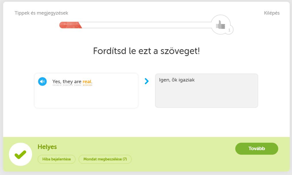 2.3.4. Angol mondat fordítása Duolingo (webes változat) Mondat szabad begépelése A feladat szövegében utasítás szerepel az angol mondat lefordítására.