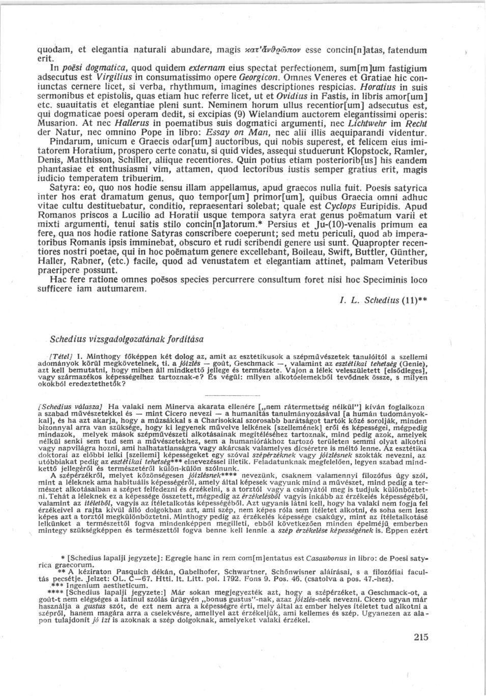 : quodam, et elegantia naturali abundare, magis xaz'äv&qämov esse concin[n]atas, fatendum erit.