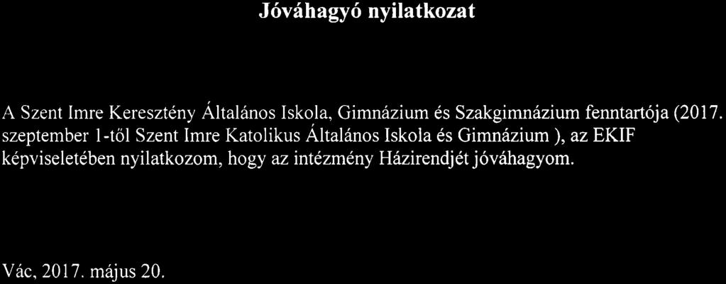 J6v6hagy6 nyilatkozat A Szent Imre Kereszteny Altal6nos