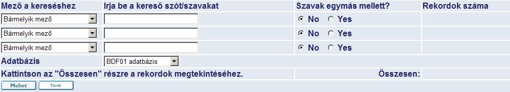 Összetett keresés Összetett keresésnél több feltételt is meg adhatunk ezzel is