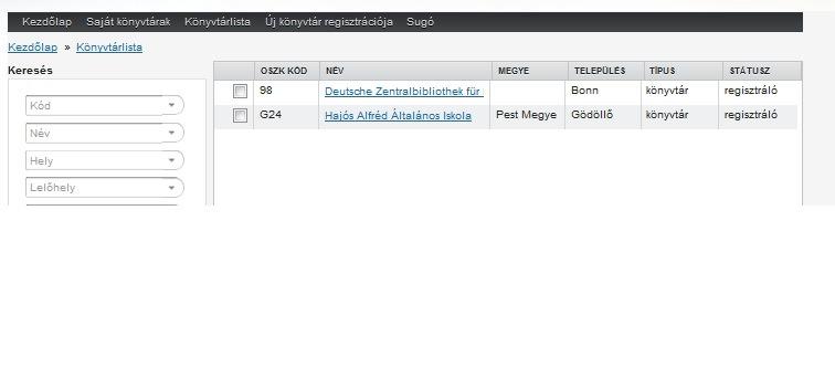 Új könyvtárak önregisztrációja Regisztráló könyvtár Kitölti adatait regisztráló státuszú könyvtár Rögzíti a leendő könyvtári