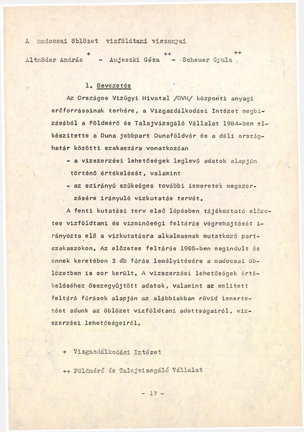 A m d o c s a i öblözet vízföldtani viszonyai + ++ ++ Altnöder András - Aujeszki Géza - Scheuer Gyula., 1.