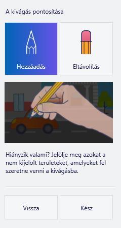 Ez a lépés a Kijelölés menüpontnál kimarad. 2.