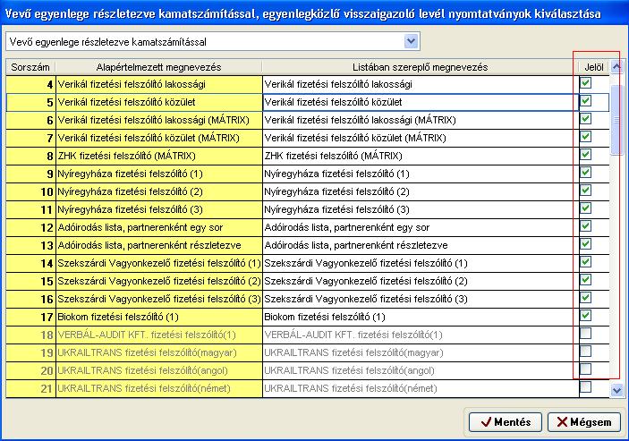 2. A Nyomtatás/Pénzügyi nyomtatványok/kamatszámítás/csoportos kamatszámítás, hátralék költség, adóiroda (tegnapi adatok) nevű nyomtatvány szűrőképernyőjén az ügykezelési és ügyvédi munkadíj mezők