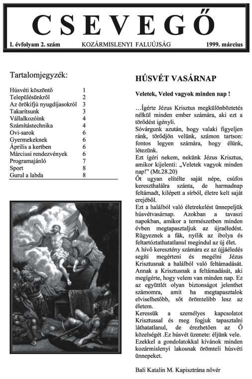 1945-ben belépett az Assisi Szent Ferenc Leányai szerzetesrendbe, ahol szerzetes fogadalommal kötelezte el magát, betegápolást tanult és kórházban ápolta a betegeket.