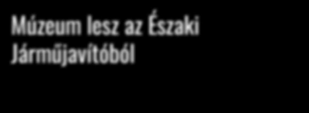 tekintenek. A Magyar Műszaki és Közlekedési Múzeum jövőjével kapcsolatos elképzeléseket Vitézy Dávid, a múzeum főigazgatója ismertette.