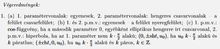1 Az elliptikus hengerre írt csavarvonalról Erről viszonylag ritkán olvashatunk, ezért most erről lesz szó. Az [ 1 