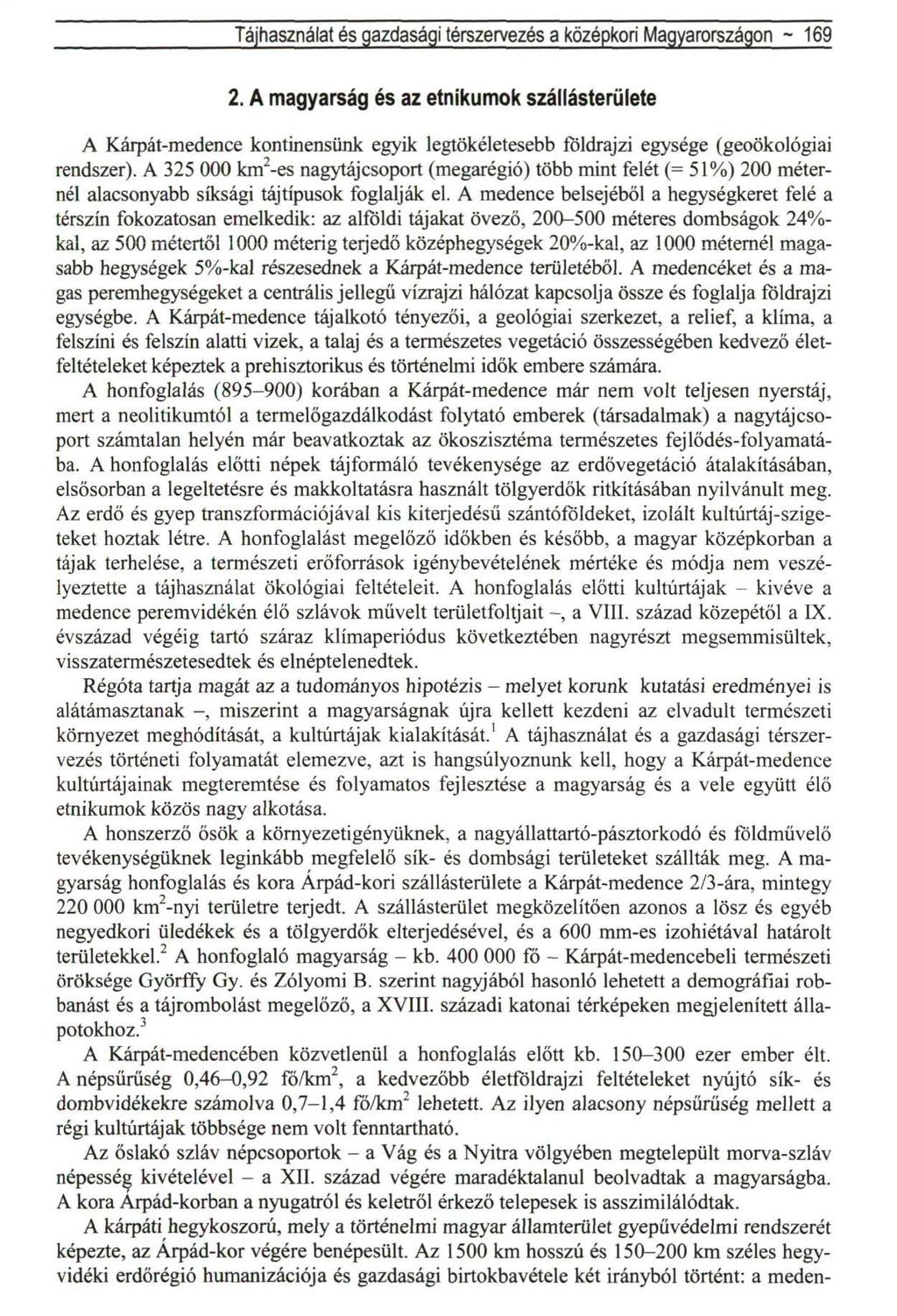 Tájhasználat és gazdasági térszervezés a középkori Magyarországon ~ 169 2.