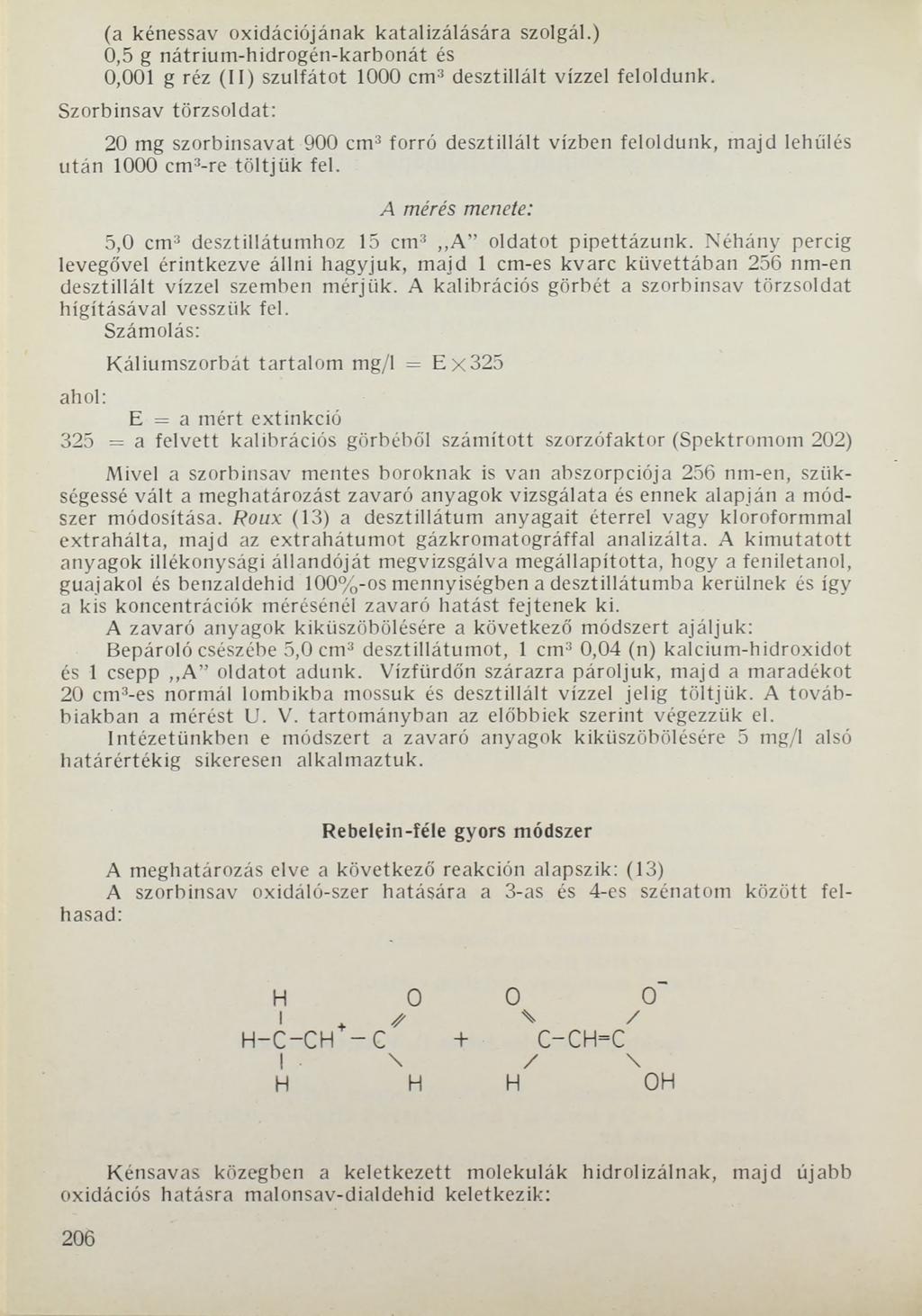 (a kénessav oxidációjának katalizálására szolgál.) 0,5 g nátrium-hidrogén-karbonát és 0,001 g réz ( II) szulfátot 1000 cm3 desztillált vízzel feloldunk.