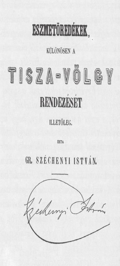 Hajdú kerület küldöttsége díszpolgári oklevéllel köszöntötte. Innen Tiszadobra utazott, ahol megalakították a Tisza-Dobi Társulatot. Jeles dátum a Tisza-völgy szabályozásának történetében 1845.