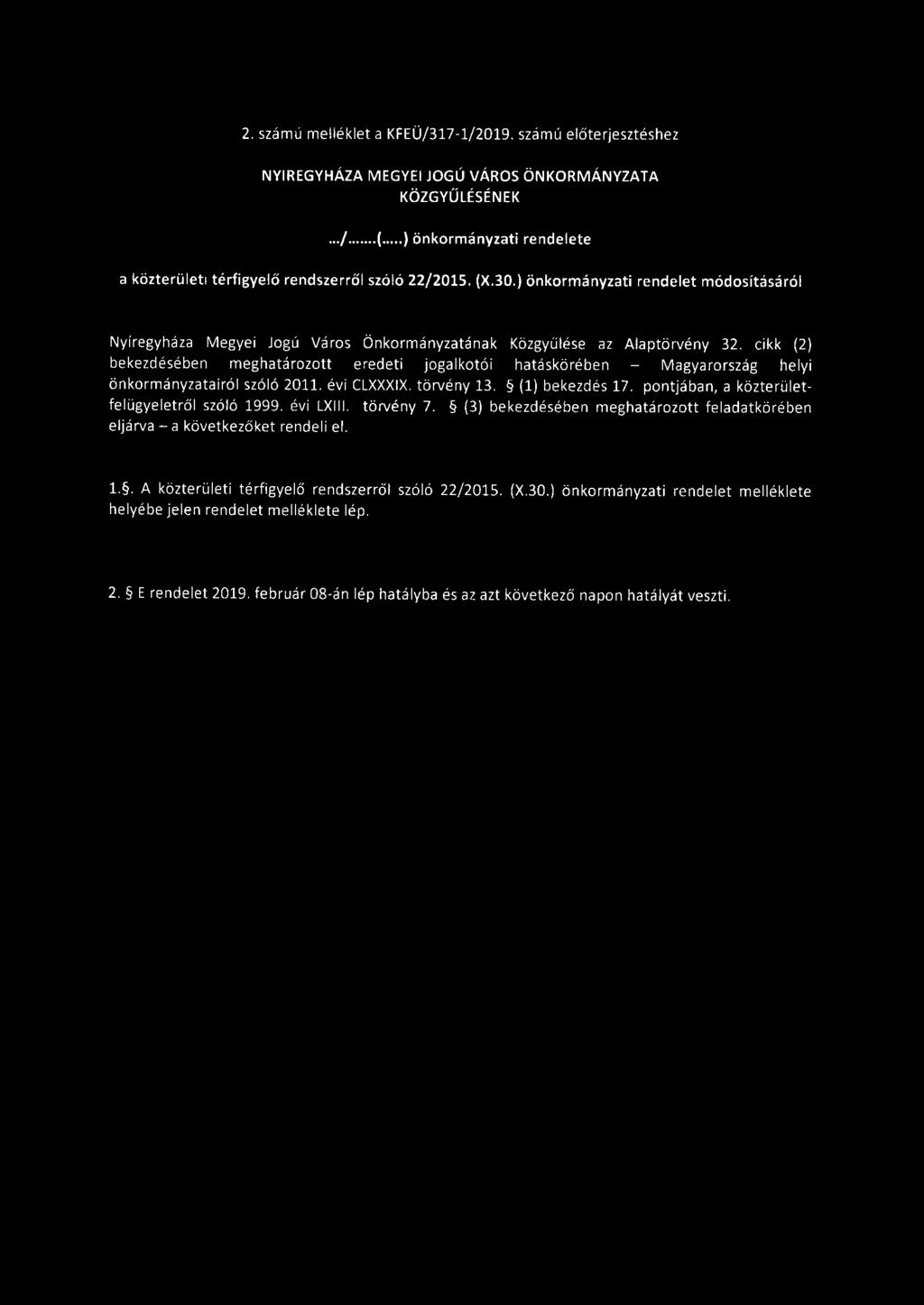 2. számú melléklet a KFEÜ/317-1/2019. számú előterjesztéshez NYÍREGYHÁZA MEGYEI JOGÚ VÁROS ÖNKORMÁNYZATA KÖZGYŰLÉSÉNEK.../... (.