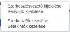 Benyújtói joggal rendelkező felhasználó más felhasználó benyújtónak történő kijelölése esetén a kijelölés mentésével egyidejűleg a tervezet véglegesítés nélkül átkerül