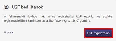 3. Kattintsunk az U2F beállítások nyomógombra. 4.