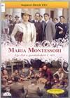 Maria Montessori - egy élet a gyermekekért (2007) DVD 2249/1-2 Rend.: Gianluca Maria Tavarelli Szereplők: Paola Cortellesi, Massimo Poggio, Gian Marco Tognazzi.
