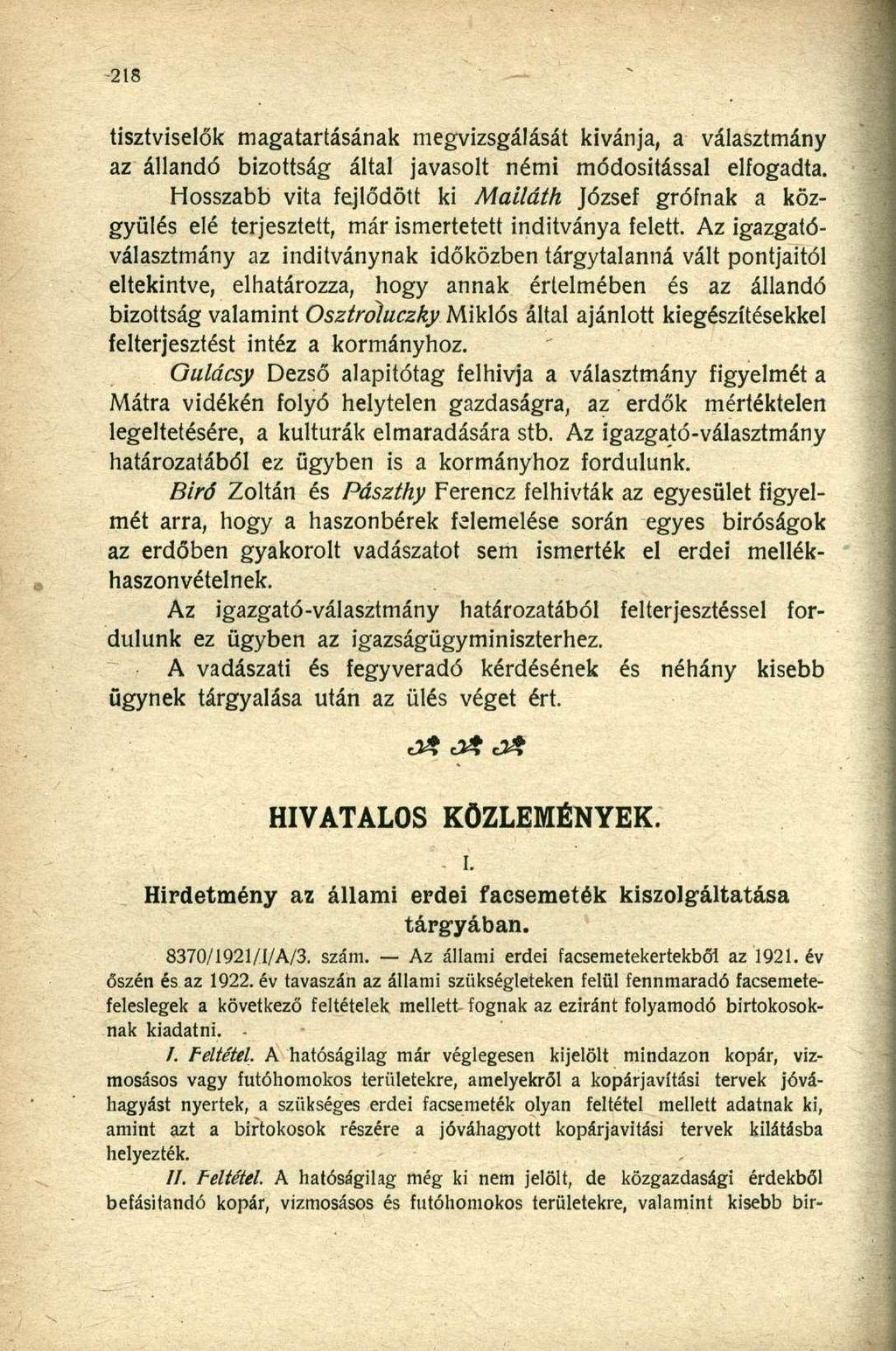 tisztviselők magatartásának megvizsgálását kivánja, a választmány az állandó bizottság által javasolt némi módosítással elfogadta.